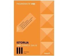 KNYGA Šviesa Istorija. VBE I dalis. III gimnazijos klasė, serija Pasirenkite VBE