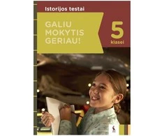 KNYGA Šviesa Istorijos testai 5 klasei, serija Galiu mokytis geriau!