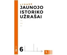 KNYGA Šviesa Jaunojo istoriko užrašai 6 klasei, 2 dalis (ATRASK)