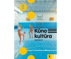 KNYGA Šviesa KŪNO KULTŪRA. Vadovėlis 2 klasei