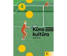 KNYGA Šviesa KŪNO KULTŪRA. Vadovėlis 4 klasei