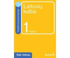 KNYGA Šviesa Lietuvių kalba ir literatūra. Pasitikrinamieji darbai 1 klasei. Serija Maži milž
