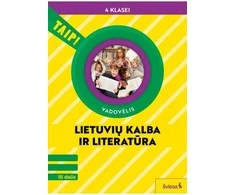 KNYGA Šviesa Lietuvių kalba ir literatūra. Vadovėlis 4 klasei, 3 dalis (pagal 2022 m. BUP). Serija TAIP!