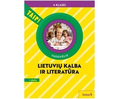 KNYGA Šviesa Lietuvių kalba ir literatūra. Vadovėlis 4 klasei, 1 dalis (pagal 2022 m. BUP). Serija TAIP!