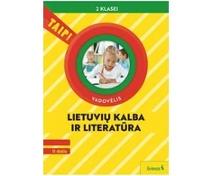 KNYGA Šviesa Lietuvių kalba ir literatūra. Vadovėlis 2 klasei, 2 dalis (pagal 2022 m. BUP). Serija TAIP!