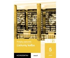 KNYGA Šviesa Lietuvių kalba. Pratybų sąsiuvinis 5 klasei, 2 dalis, serija Horizontai