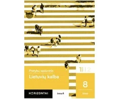 KNYGA Šviesa Lietuvių kalba. Pratybų sąsiuvinis 8 klasei, 1 dalis, serija Horizontai