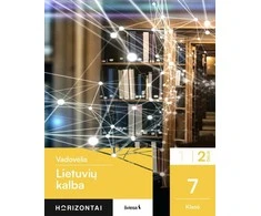 KNYGA Šviesa Lietuvių kalba. Vadovėlis 7 klasei, 2 dalis, serija Horizontai