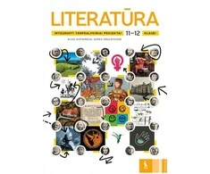 KNYGA Šviesa LITERATŪRA. Integruoti tarpdalykiniai projektai 11-12 klasei