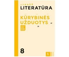 KNYGA Šviesa Literatūra. Kūrybinės užduotys 8 klasei, serija Atrask