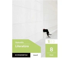 KNYGA Šviesa Literatūra. Vadovėlis 8 klasei, 1 dalis, serija Horizontai
