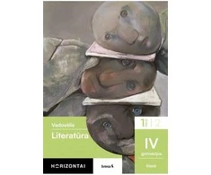 KNYGA Šviesa Literatūra. Vadovėlis IV gimnazijos klasei, 1 dalis, serija Horizontai