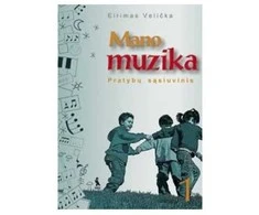KNYGA Šviesa Mano muzika. Pratybų sąsiuvinis 1 klasei