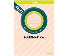KNYGA Šviesa Matematika. Pasitikrinamieji darbai 4 klasei (pagal 2022 m. BUP). Serija TAIP!