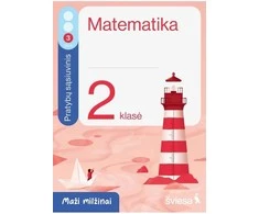 Šviesa Matematika. Pratybų sąsiuvinis 2 klasei, 3 dalis. Serija Maži milžinai