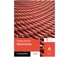 KNYGA Šviesa Matematika. Pratybų sąsiuvinis 6 klasei, 1 dalis, serija Horizontai