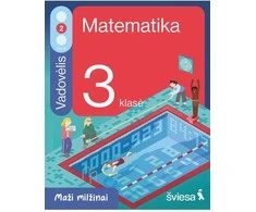 KNYGA Šviesa Matematika. Vadovėlis 3 klasei, 2 dalis. Serija Maži milžinai