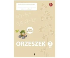 KNYGA Šviesa ORZESZEK. Pierwszy zeszyt ćwiczeń su matematyki dla klasy 2 (serija ŠOK)