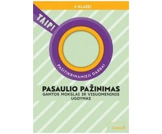 KNYGA Šviesa Pasaulio pažinimas. Pasitikrinamieji darbai 4 klasei. Serija TAIP!