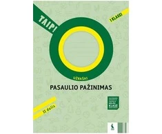Šviesa Pasaulio pažinimas. Užrašai 1 klasei, 2 dalis (serija „TAIP!“)