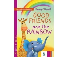 KNYGA Šviesa Ready? Read! Good friends and the rainbow