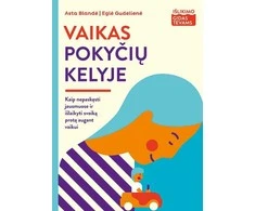 KNYGA Šviesa Vaikas pokyčių kelyje („Išlikimo gidas tėvams“)