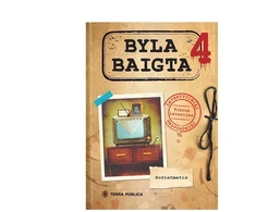 None Stalo žaidimas „Byla baigta 4“