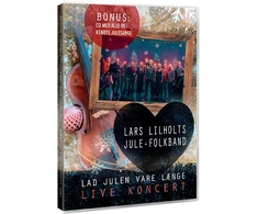 LARS LILHOLTS KALĖDŲ FOLKBANDAS: TEIKI KALĖDOS ILGAI – (DVD+CD)