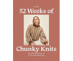 KNYGA LAINE 52 Weeks of Chunky Knits: Beautiful Patterns for Year-Round Knitting