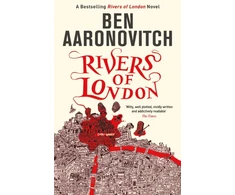 KNYGA Aaronovitch Ben Rivers of London: Book 1 in the #1 bestselling Rivers of London series
