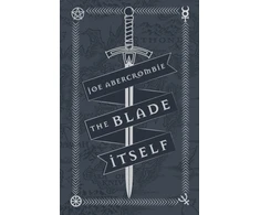 KNYGA Abercrombie, Joe Blade Itself: Collector's Tenth Anniversary Limited Edition