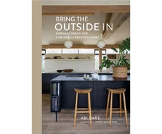 KNYGA Abi Dare Bring the Outside In, Biophilic Design for a Naturally Beautiful Home