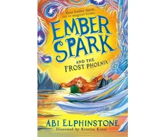 KNYGA Abi Elphinstone Ember Spark and the Frost Phoenix