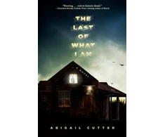KNYGA Abigail Cutter Last of What I Am, A Novel