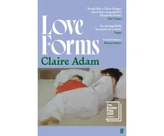 KNYGA Adam Claire Love Forms: Longlisted for the Booker Prize 2025