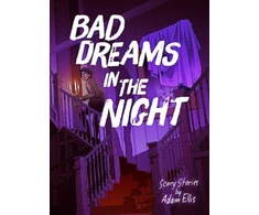KNYGA Adam Ellis Bad Dreams in the Night