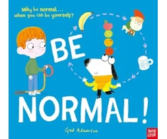 KNYGA Adamson Ged Be Normal!, Why be normal . . . when you can be yourself?
