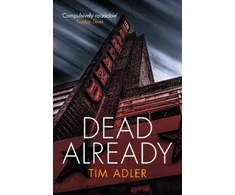 KNYGA Adler, Tim Dead Already