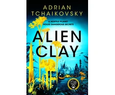 KNYGA Adrian Tchaikovsky Alien Clay