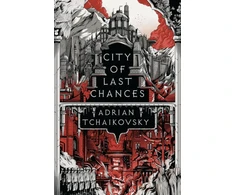 KNYGA Adrian Tchaikovsky City of Last Chances, Shortlisted for the Hugo Award for Best Series 2025