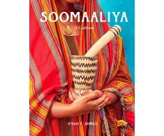 KNYGA Ahmed Ifrah F Soomaaliya: Food, Memory, and Migration: A Cookbook