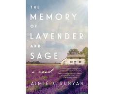 KNYGA Aimie K Runyan Memory of Lavender and Sage