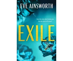 KNYGA Ainsworth Eve Exile: An emotional and shocking second chance romance
