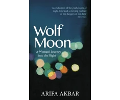 KNYGA Akbar Arifa Wolf Moon: A Woman's Journey into the Night