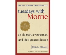 KNYGA Mitch Albom Albom Mitch Tuesdays With Morrie: An old man, a young man, and life's greatest lesson