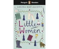 KNYGA Louisa May Alcott Alcott Louisa May Penguin Readers Level 1: Little Women (ELT Graded Reader): Abridged Edition