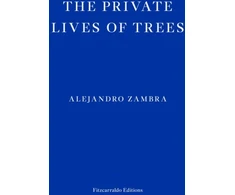 KNYGA Alejandro Zambra Private Lives of Trees