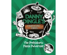 KNYGA Aleksandr Sergeyevich Pushkin Danny Dingle's Fantastic Finds: The Prehistoric Pasta Pulveriser (Book 9)