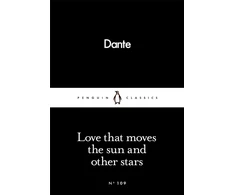 KNYGA Alighieri, Dante Love That Moves the Sun and Other Stars