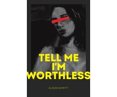 KNYGA Alison Rumfitt Tell Me I'm Worthless